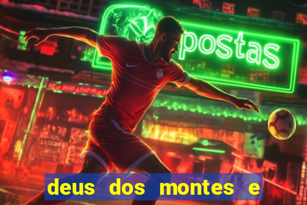 deus dos montes e dos vales